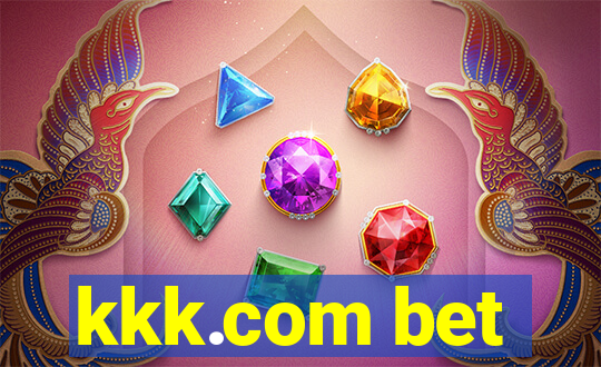 kkk.com bet